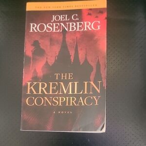 The Kremlin Conspiracy Book by Joel C. Rosenberg